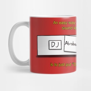 DJ Abraham Lincoln Mug